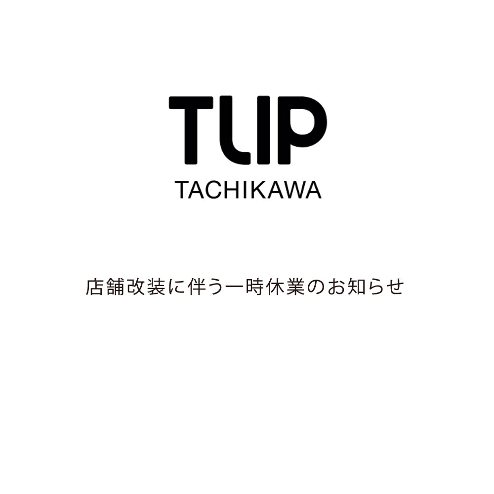 TLIP立川店・店舗リニューアルに伴う一時休業のお知らせ